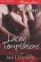 [Crave 01] • Lacey Temptations